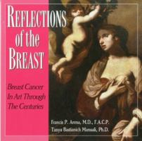 Reflections of the Breast, Breast Cancer in Art Through the Centuries 1883283760 Book Cover