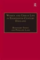 Women and Urban Life in Eighteenth-Century England: 'On the Town' 0754607305 Book Cover