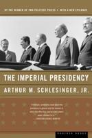 The Imperial Presidency 0618420010 Book Cover