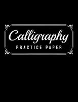 Calligraphy Practice Paper: Slanted Grid Calligraphy Practice Book for Beginners Kids Gift 1096092123 Book Cover