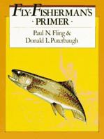 Fly-Fisherman's Primer 0806978902 Book Cover