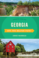Georgia Off the Beaten Path(r): Discover Your Fun 1493053531 Book Cover