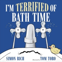 I'm Terrified of Bath Time 0316628336 Book Cover