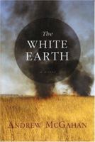 The White Earth 1569474419 Book Cover