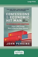Confessions of an Economic Hit Man, 3rd Edition (16pt Large Print Edition) B0GHTDNVDJ Book Cover