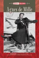 Agnes de Mille (Women in the Arts) 0791074579 Book Cover