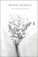 Inspired by Bible: Word Search B08VYJKJWK Book Cover