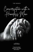 A Conversation with a Homeless Man B0CWHX64Y8 Book Cover