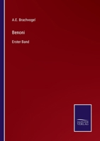 Benoni: Erster Band 3375115164 Book Cover