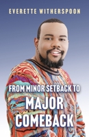 From Minor Setback to Major Comeback 1667837249 Book Cover