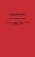 Service-Learning: History, Theory, and Issues 0897898524 Book Cover