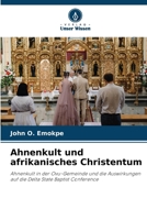 Ahnenkult und afrikanisches Christentum (German Edition) 6209446884 Book Cover