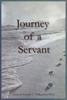 Journey of a Servant 1628385359 Book Cover