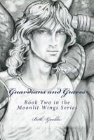 Guardians and Graves 1453886478 Book Cover