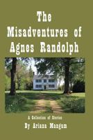 The Misadventures of Agnes Randolph 1793133867 Book Cover