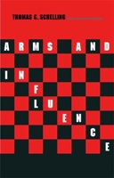 Arms and Influence (The Henry L. Stimson Lectures Series) 0300002211 Book Cover