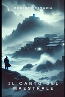 Il canto del maestrale (Commissario Casu 1) (Italian Edition) B0DZSQ8TNZ Book Cover