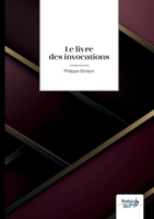 Le livre des invocations (French Edition) B0DQTFFJND Book Cover