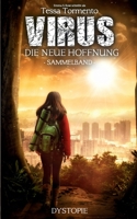 Virus - Die neue Hoffnung: Sammelband B083XVF1LG Book Cover