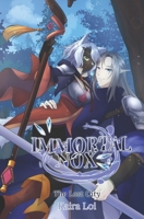 Immortal Nox: The Lost City 1733772030 Book Cover