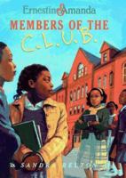 Members of the C. L. U. B.: Ernestine & Amanda 149214813X Book Cover
