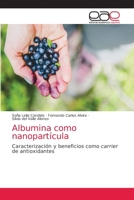Albumina como nanopartícula 620303343X Book Cover