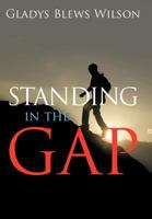 Standing in the Gap 1449721052 Book Cover