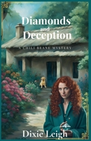 Diamonds and Deception: A Chili Beane Mystery 0987300326 Book Cover