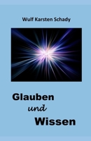 Glauben und Wissen B0CVRPJ6F6 Book Cover