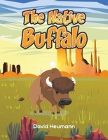 The Native: Buffalo 1685621465 Book Cover