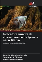Indicatori ematici di stress cronico da ipossia nella tilapia (Italian Edition) 6209513298 Book Cover
