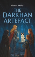 The Darkhan Artefact B0FT173F9G Book Cover