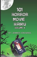 101 Horror Movie Haiku: Volume II B0FQ611HQK Book Cover