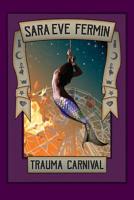 Trauma Carnival 1950375013 Book Cover
