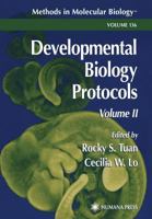 Methods in Molecular Biology, Volume 136: Developmental Biology Protocols, Volume 2 0896035751 Book Cover