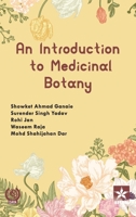 Introduction to Medicinal Botany 9354616305 Book Cover