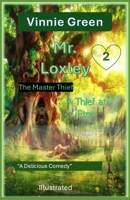 Mr. Loxley: The Master Thief Book 2: A Thief at Eton B0G4JC82JS Book Cover