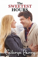 The Sweetest Hours 0373718950 Book Cover