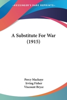 A Substitute for War 0469990090 Book Cover