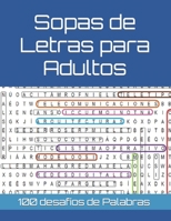 Sopas de Letras para Adultos: 100 desafíos de Palabras (Spanish Edition) B0CLZH5RYZ Book Cover