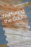 Nurturing the Soul: Addressing the Rise of Mental Health Issues from a Christian’s Perspective B0C6BZ8HW3 Book Cover