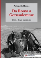 Da Roma a Gerusalemme: Diario di un cammino (Italian Edition) 8833002349 Book Cover