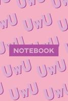 Notebook: UwU Cuteness Overload Purple Pink Typography Meme 1091416508 Book Cover
