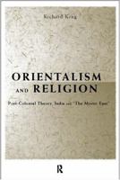 Orientalism and Religion 0415202582 Book Cover