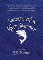 Secrets of a River Swimmer 1611883210 Book Cover