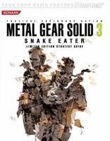 Metal Gear Solid 3 : Snake Eater(tm) Official Strategy Guide (Official Strategy Guides (Bradygames)) 0744004772 Book Cover