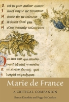 Marie de France: A Critical Companion 1843843730 Book Cover
