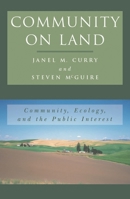 Community on Land: Community, Ecology, and the Public Interest 0742501612 Book Cover