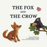 The Fox and The Crow (Monarch Tales) 1997874083 Book Cover