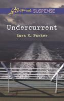 Undercurrent 0373446462 Book Cover